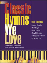 Classic Hymns We Love piano sheet music cover Thumbnail